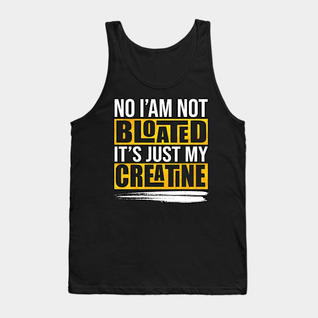 Humorous Bloated Creatine Artwork Tank Top by swissles